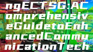 "Understanding ECT SG: A Comprehensive Guide to Enhanced Communication Technologies"