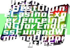 "Discover the Best Online Casino Experience in PNG for Endless Fun and Winning Opportunities"